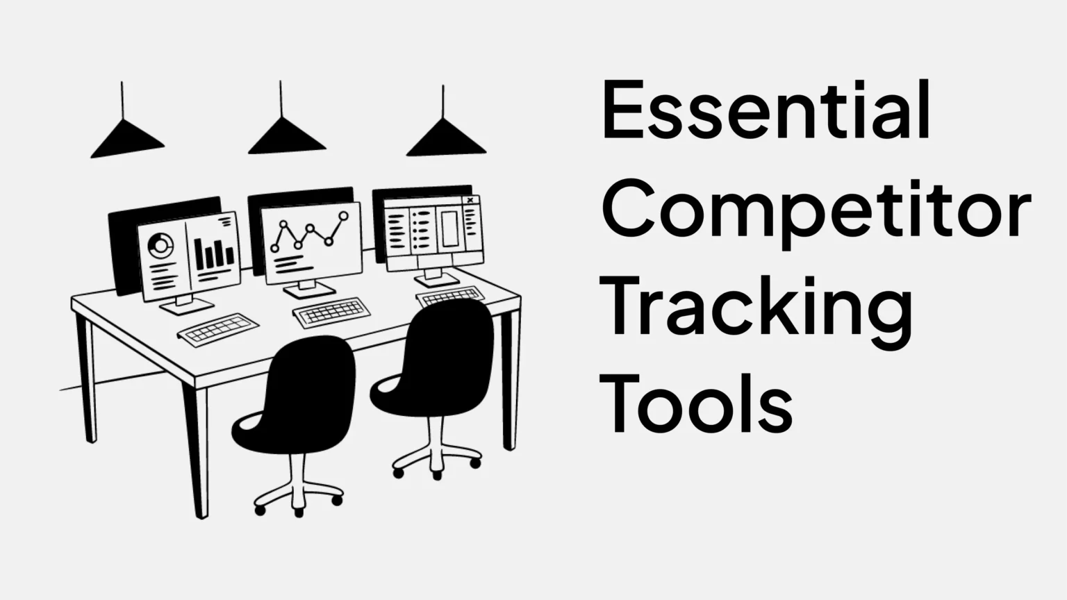 Top 15 Competitor tracking tools